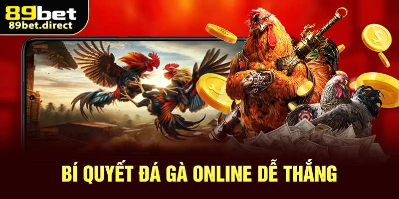 Bí quyết đá gà online dễ thắng