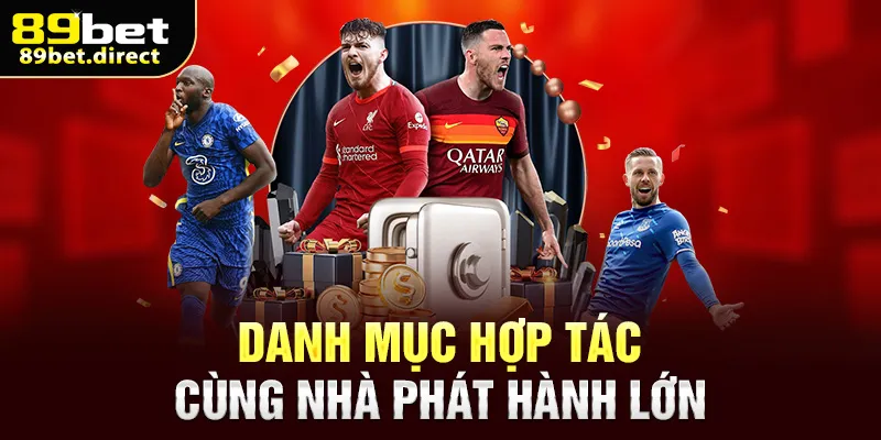 Danh mục hợp tác cùng nhà phát hành lớn