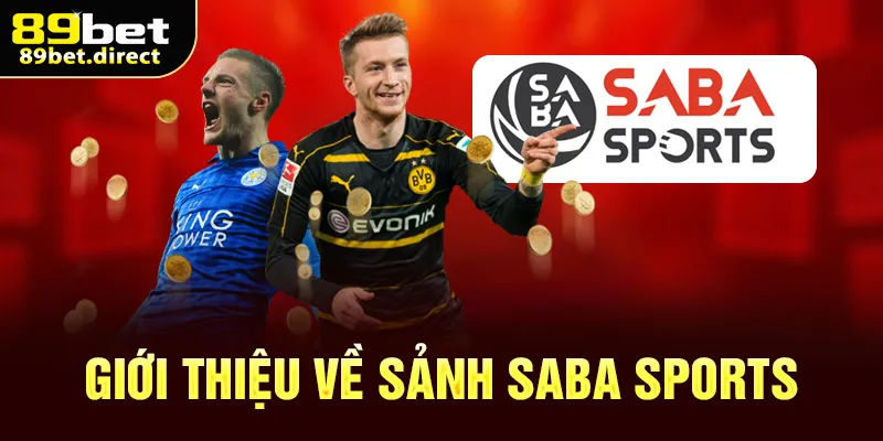 Giới thiệu về sảnh Saba sports