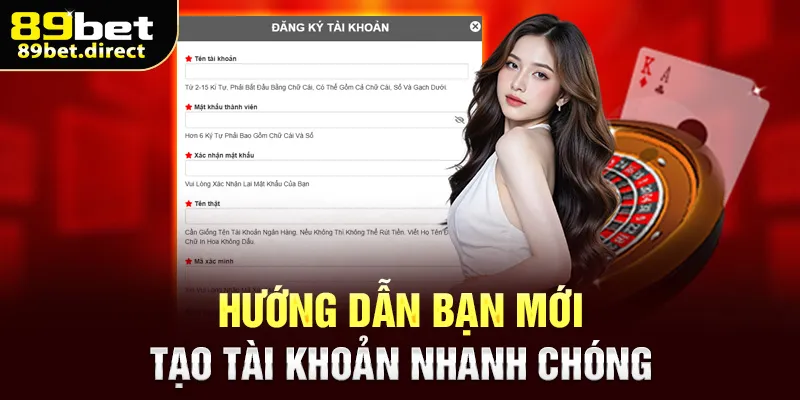 Hướng dẫn bạn mới tạo tài khoản nhanh chóng