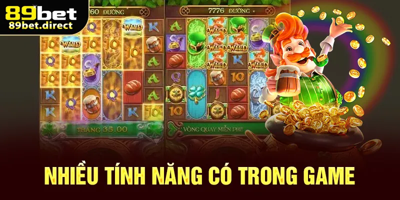 Nhiều tính năng có trong game