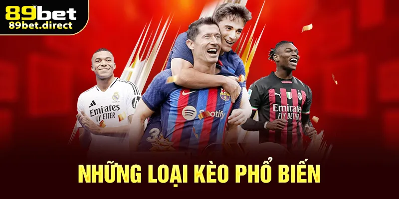 Những loại kèo phổ biến