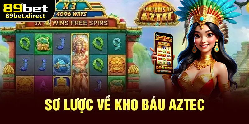 Sơ lược về kho báu Aztec