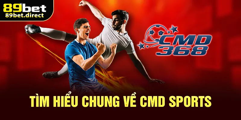 Tìm hiểu chung về CMD Sports